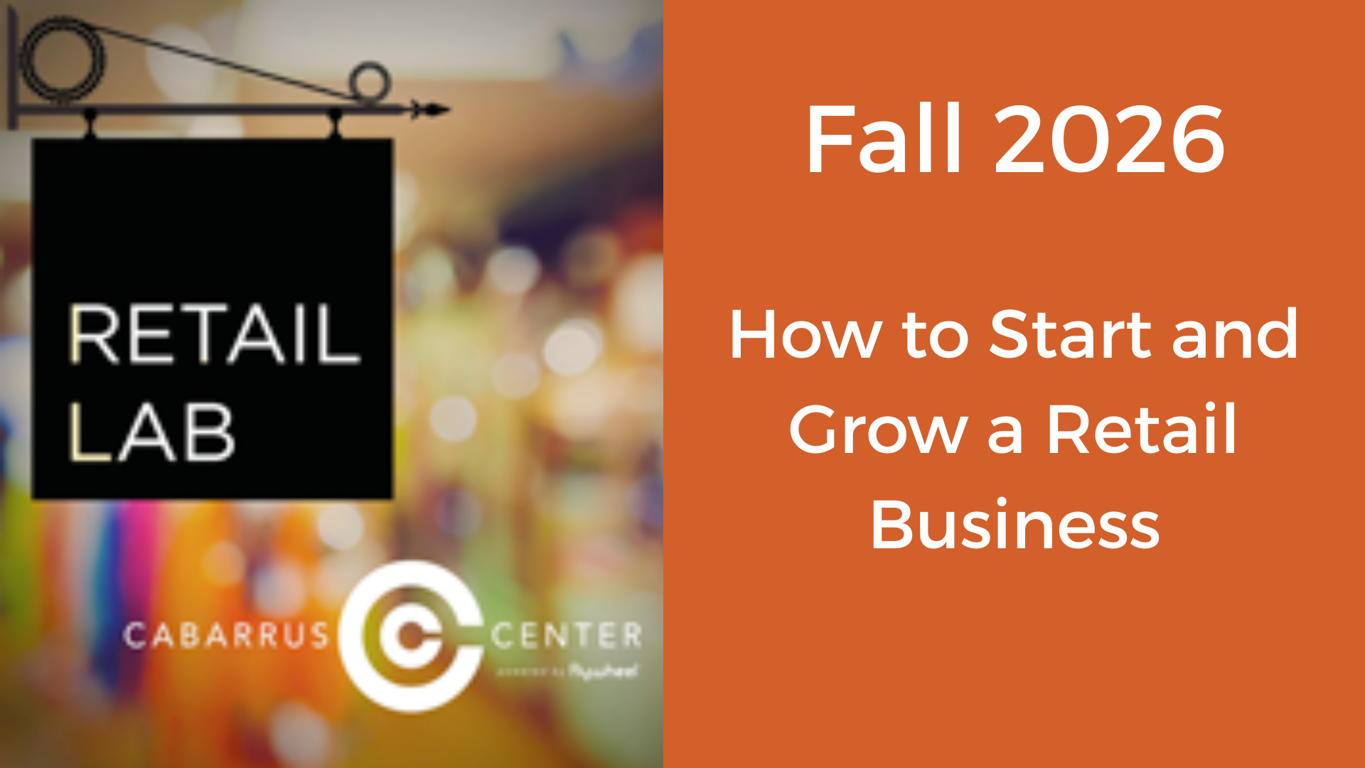 Cabarrus Center Retail Lab – Fall 2026