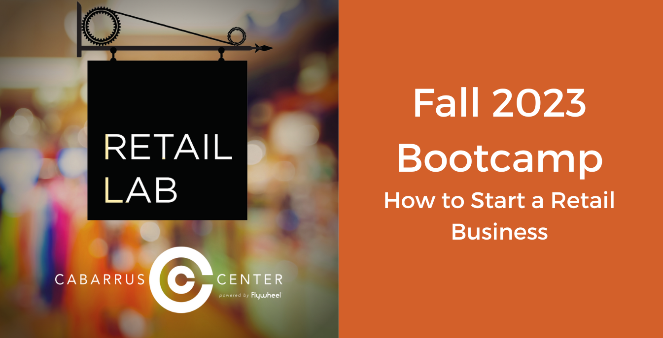 Cabarrus Center Retail Lab – Fall 2023